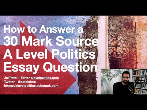 How to Answer a 30- mark Source Question - Edexcel Politics A Level