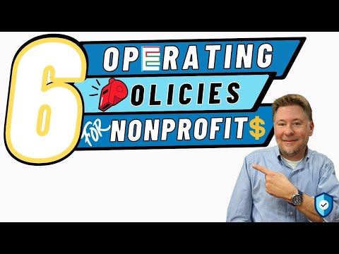 6 Operating Policies Your Nonprofit Must Have