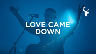 Love Came Down (Acoustic) - Brian Johnson | Moment