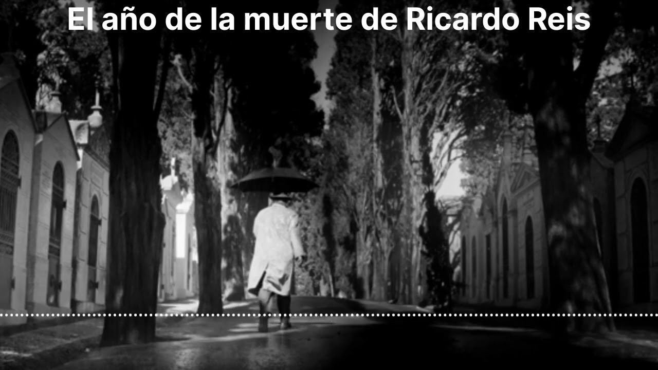 Watch ¡Que viva el cine!: El año de la muerte de Ricardo Reis (Reseña) Now ¡Que viva el cine!: El año de la muerte de Ricardo Reis (Reseña)