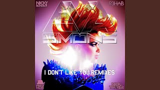 I Don&#39;t Like You (Nicky Romero Remix)