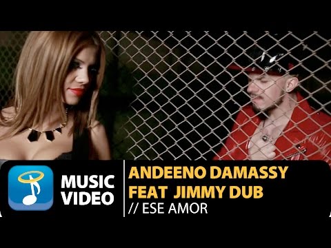 Andeeno Damassy feat  Jimmy Dub - Ese Amor (Official Music Video HD)