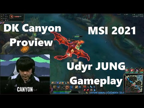 MSI 2021 Proview DK Canyon Udyr Gameplay POV Jungle   DK vs PGG