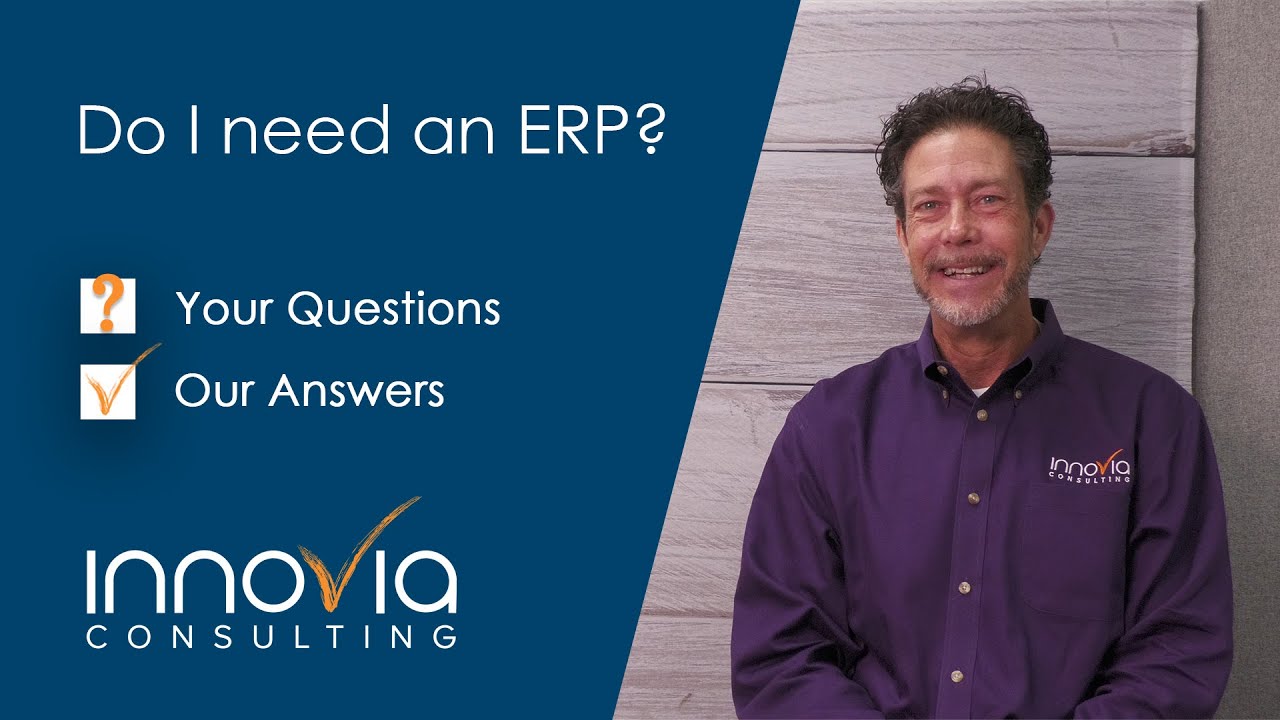 Do I Need an ERP System?