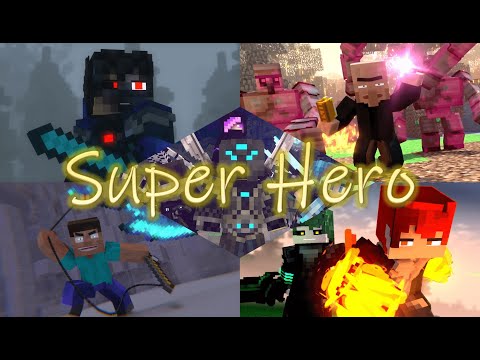 "Super Hero" 「AMV 」【Rainimator】X【Annoying Villagers】X【ZNathan Animations】