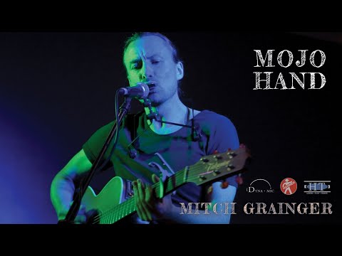 Mojo Hand - Mitch Grainger (Acoustic)