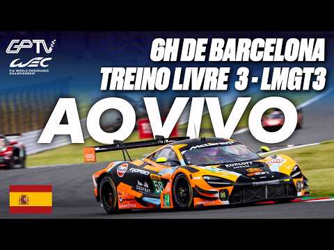 🔴AO VIVO: 6H DE BARCELONA | TREINO LIVRE 3 LMGT3 COM IMAGENS | FIA WEC 2026 | 7ª ETAPA
