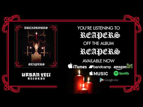 Dreadlords - Reapers (Official Album Stream)