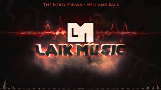 The Noisy Freaks - Hell and Back