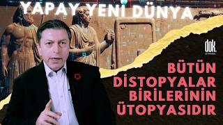 Yapay Yeni Dünya x Serdar Kuzuloğlu | "Bütün distopyalar, birilerinin ütopyasıdır."