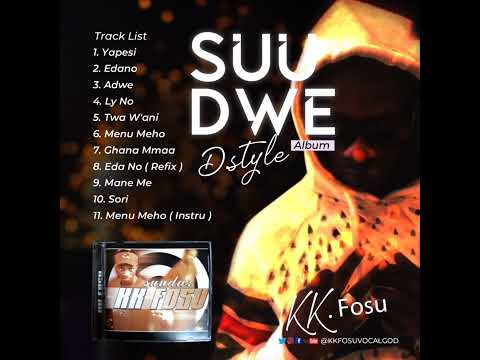 KK Fosu - SUDWE (Adwi ) ft Batman-Samini.  (Official Audio)