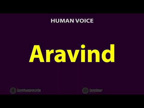 How To Pronounce Aravind