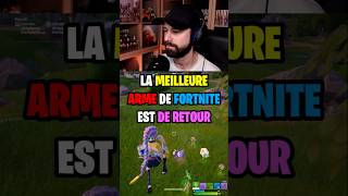 La MEILLEURE arme de FORTNITE est de RETOUR