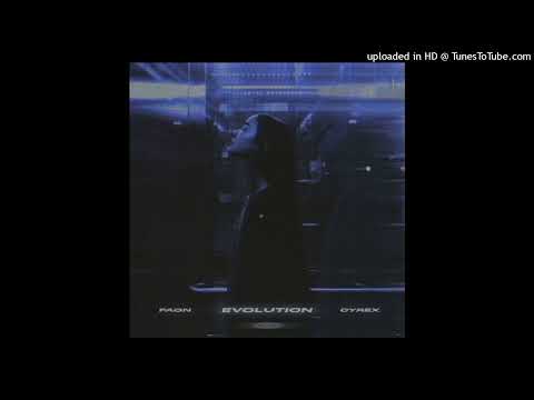 FAON x CYREX - EVOLUTION