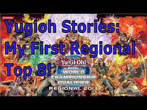 Yugioh Stories: My First Regional Top 8!