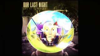 Our last night- Conspiracy
