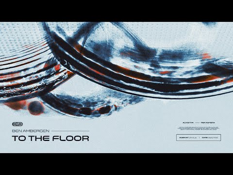 Ben Ambergen - To The Floor [Official Audio]