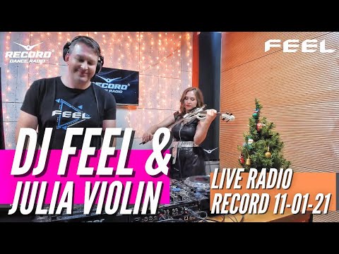 DJ FEEL & Julia Violin Live at Trancemission (11-01-2021)