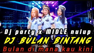 Download lagu DJ BULAN BINTANG STYLE PARTY X MIDLE NULUP BASS HOREG VIRAL TIKTOK 2026. mp3