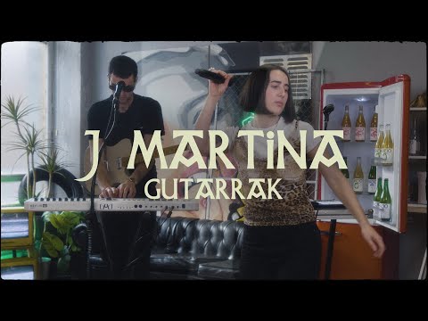 J MARTINA - 'ESKU BURDIN' + 'BILBO' | GUTARRAK Live
