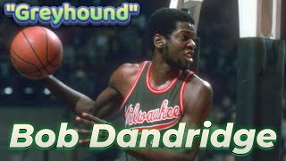 Bob Dandridge: One of the Most Complete Players Ever