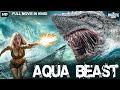 AQUA BEAST Hollywood Movie Hindi Dubbed Full Horror Action Movie हॉलीवुड मूवी 