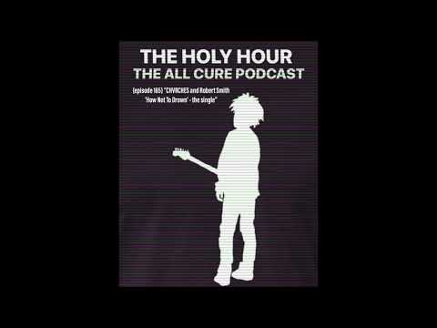 (episode 165) CHVRCHES and Robert Smith - "How Not To Drown" - the single