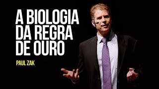 A biologia da regra de ouro