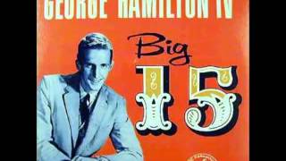 George Hamilton IV - Wrong Side Of The Tracks