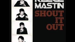 Shout It Out - Reece Mastin (Audio)