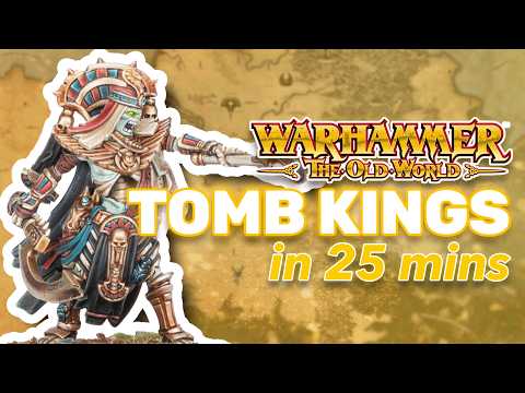 How TOMB KINGS work | A Warhammer: The Old World Beginners Guide