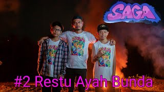 Download lagu SAGA #2 Restu ayah bunda (official video music dan lirik) mp3 Download lagu SAGA #2 Restu ayah bunda (official video music dan lirik) mp3
