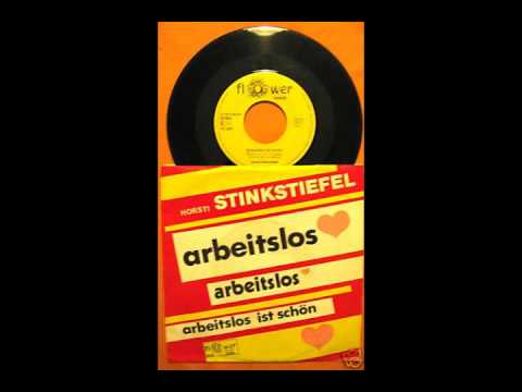 Horsti Stinkstiefel - Arbeitslos ist schön