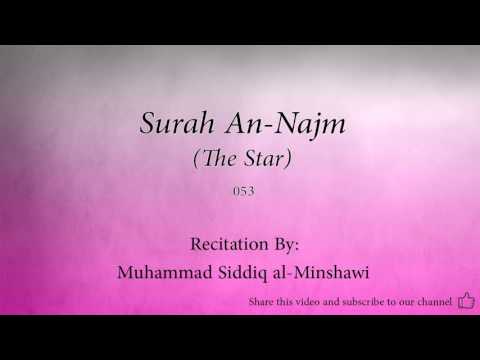 Surah An Najm The Star   053   Muhammad Siddiq al Minshawi   Quran Audio
