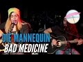 Die Mannequin - Bad Medicine (Live at the Edge ...