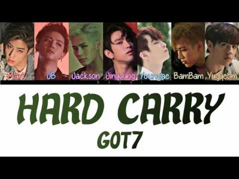 GOT7 - Hard Carry | Color Coded Lyrics | Han/Rom/Eng