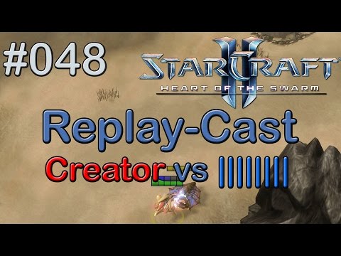 Starcraft 2: HotS Replay-Cast #048 [Creator.Prime (P) vs |||||||| (Z) auf Cactus Valley]