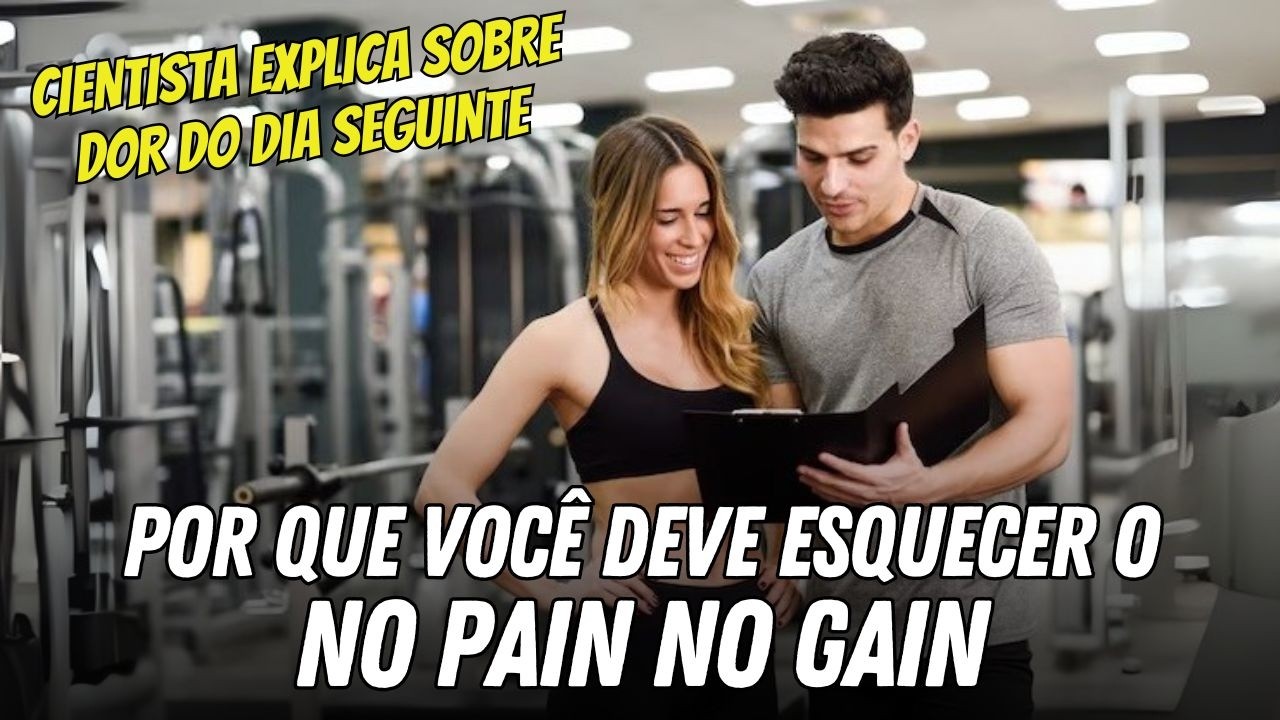 A verdade por trás do “no pain, no gain”