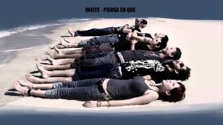 Insite - Piensa En Que + Letra