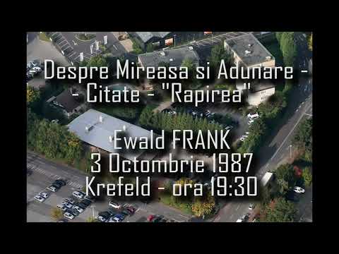 Ewald FRANK - Despre Mireasa si Adunare - Rapirea P1 - 03.10.1987 - 19:30