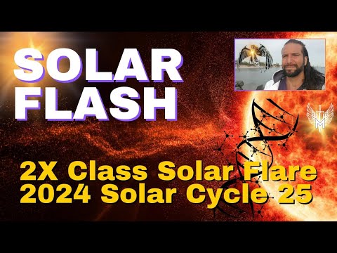 SOLAR FLASH 🌟 Double X Class Solar Flare 2024 Solar Cycle 25