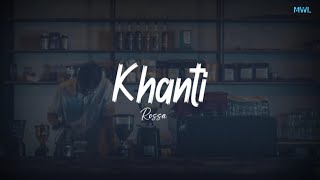 Download lagu Khanti - Rossa Ost. Bidadari Bermata Bening| Lirik mp3