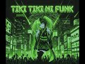 Tiki Tiki Ni Funk Song