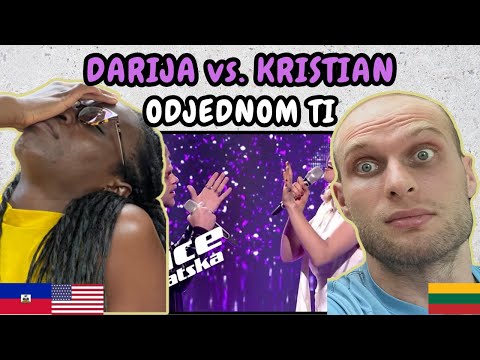 REACTION TO Darija vs Kristian - Odjednom Ti (Live on The Voice Croatia Battles)| FIRST TIME HEARING