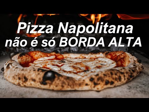 Aprenda A Reconhecer Uma Pizza Napolitana Verdadeira!