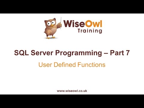 SQL Server Programming Part 7 - User Defined Functions