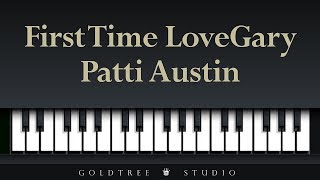 Patti Austin - First Time Love (패티 오스틴 - 첫 사랑)