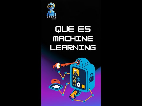 QUÉ ES MACHINE LEARNING EXPLICADO EN 60 SEGUNDOS