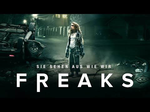 Trailer-Vorschau: Freaks - Sie sehen aus wie wir