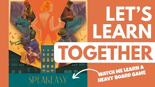 Let's Learn Speakeasy Together | This is How I Learn Complex Board Games | Including Solo!